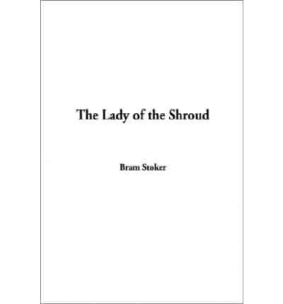 The Lady of the Shroud, The