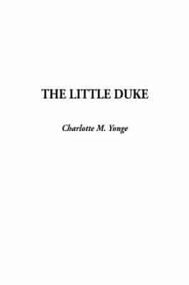 The Little Duke, the