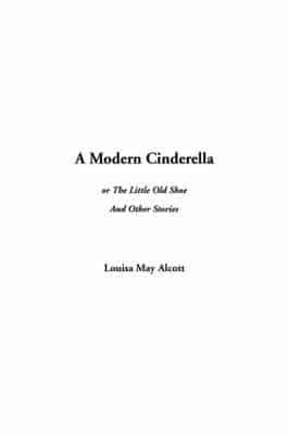 Modern Cinderella, a