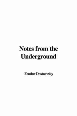 Notes from the Underground