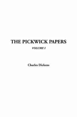 The Pickwick Papers, V1, the. v. 1