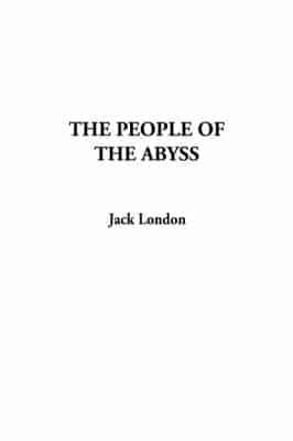 The People of the Abyss, the