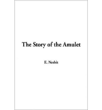 The Story of the Amulet