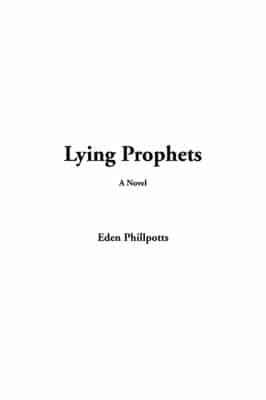 Lying Prophets