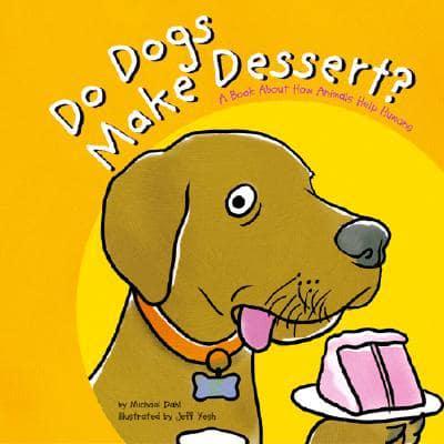Do Dogs Make Dessert?