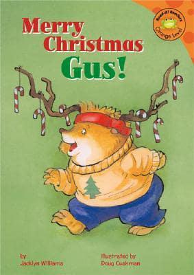 Merry Christmas Gus!