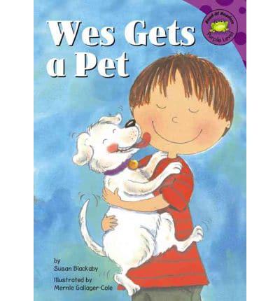 Wes Gets a Pet