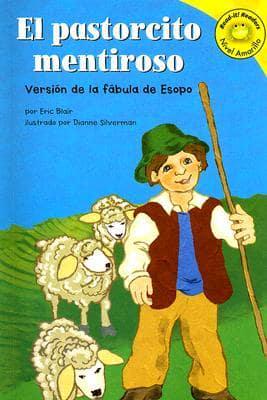 El Pastorcito Mentiroso: Version de La Fabula de Esopo