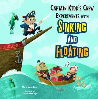 Captain Kidd's Crew Experiments With Sinking and Floating