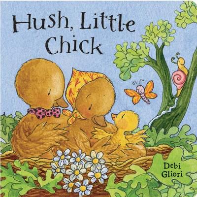 Hush, Little Chick