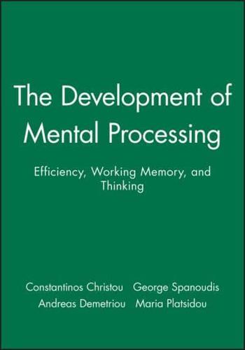 The Development of Mental Processing
