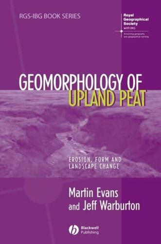 The Geomorphology of Upland Peat