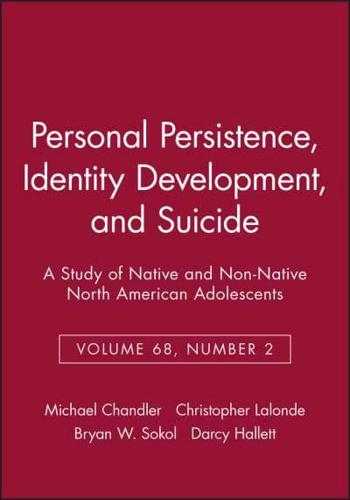 Personal Persistence, Identity Development and Suicide