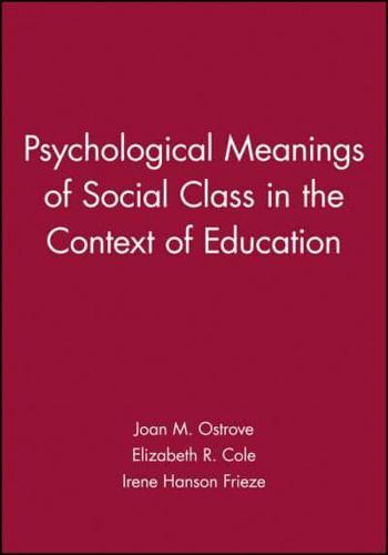 Psychological Meanings of Social Class in the Context of Education