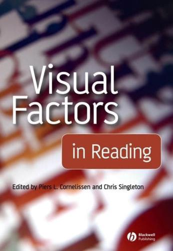 Visual Factors in Reading