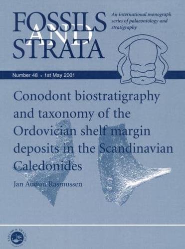 Conodont Biostratigraphy and Taxonomy of the Ordovician Shelf Margin Deposits in the Scandinavian Caledonides