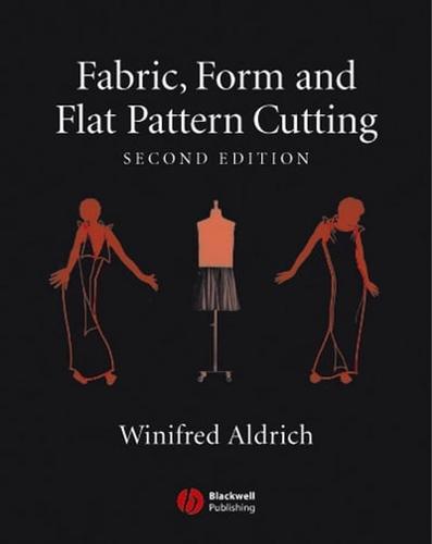 Fabric, Form and Flat Pattern Cutting