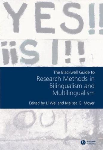 The Blackwell Guide to Research Methods in Bilingualism and Multilingualism