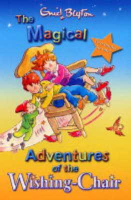 The Magical Adventures of the Wishing-Chair