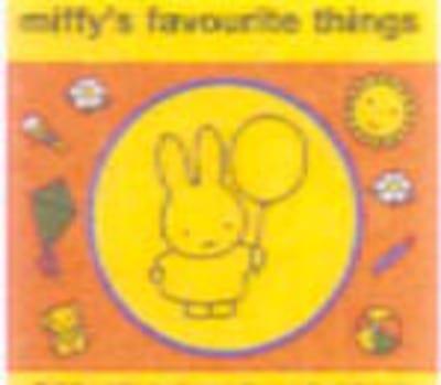Miffy's Favourite Things