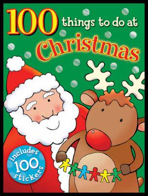 100 Things to Do at Christmas