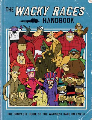 The Wacky Races Handbook