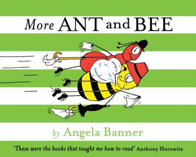 More Ant and Bee