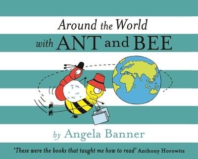 Around the World With Ant and Bee