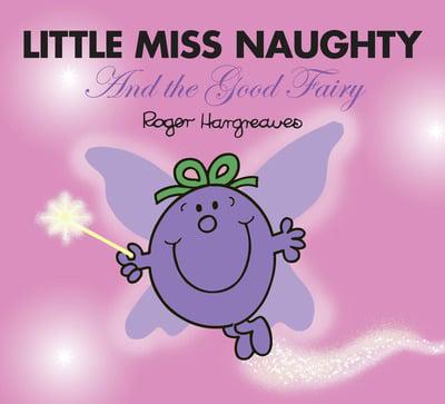 Little Miss Naughty and the Good Fairy