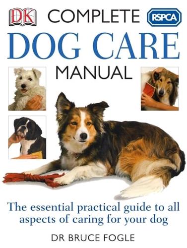 Complete Dog Care Manual