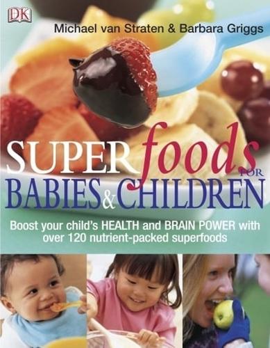 Superfoods for Babies & Children