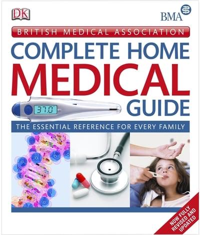 British Medical Association Complete Home Medical Guide