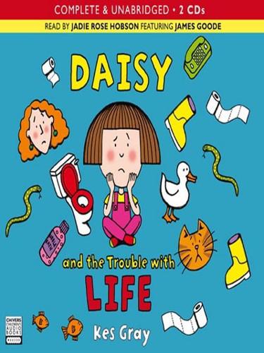 Daisy and the Trouble With Life