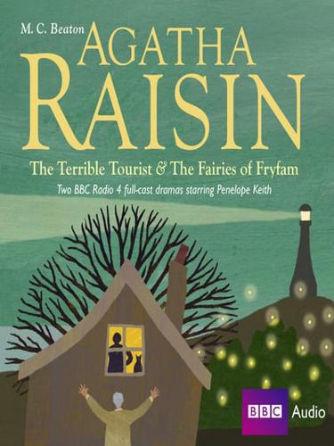 Agatha Raisin and the Terrible Tourist