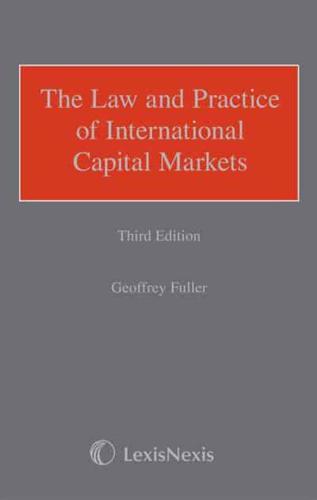 The Law and Practice of International Capital Markets