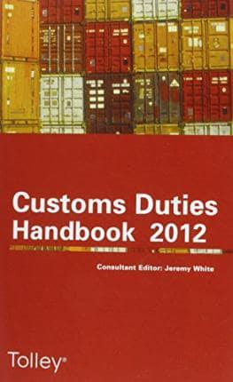 Tolley's Customs Duties Handbook 2012