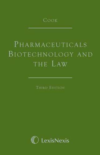 Pharmaceuticals Biotechnology and the Law