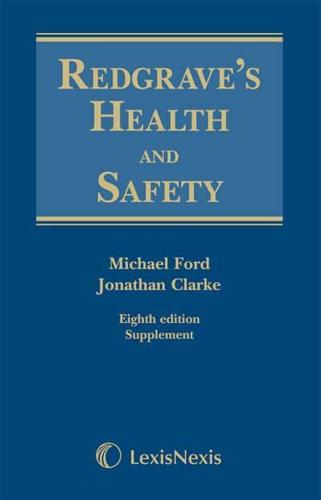Redgrave's Health and Safety, Eighth Edition. Second Supplement