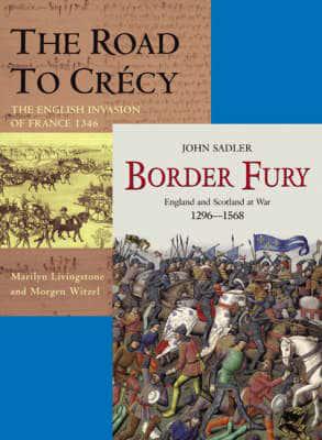Scots V's English, English V's French : Find Out More About the Battles That Defined Medieval Britain