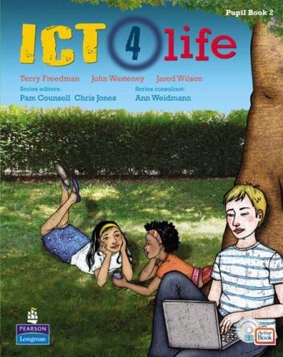 ICT 4 Life. Pupil Book 2