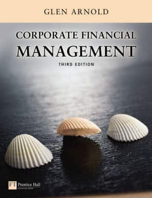 Corporate Financial Management With How to Write Essays and Assignments
