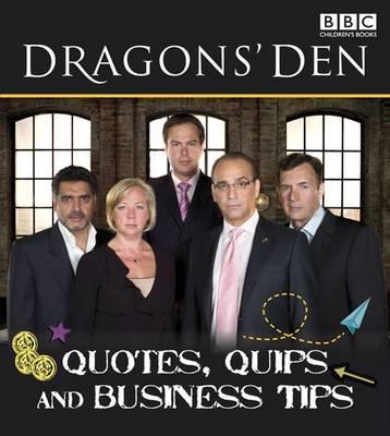 Dragons' Den Quotes, Quips and Business Tips