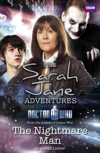 The Sarah Jane Adventures. The Nightmare Man