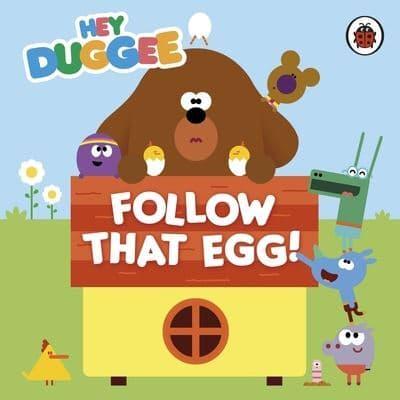 Follow That Egg!