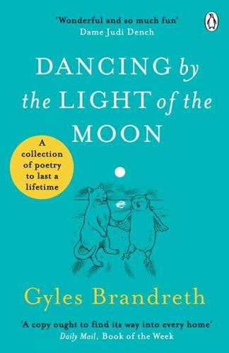 Dancing by the Light of the Moon