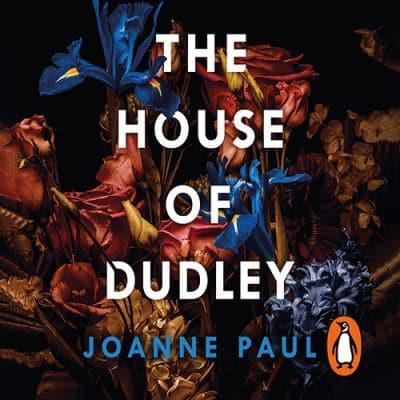 The House of Dudley