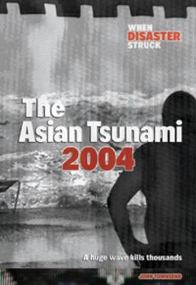 The Asian Tsunami 2004