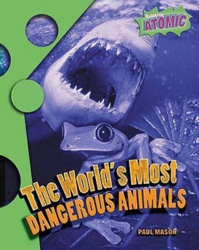 The World's Most Dangerous Animals