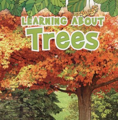 Learning About Trees