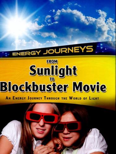 From Sunlight to Blockbuster Movies